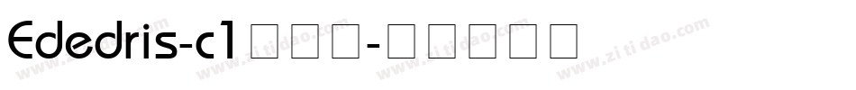 Ededris-c1转换器字体转换