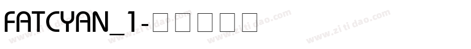 FATCYAN_1字体转换