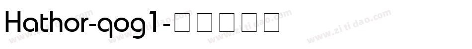 Hathor-qog1字体转换