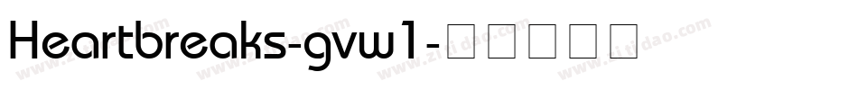 Heartbreaks-gvw1字体转换