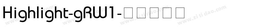 Highlight-gRW1字体转换