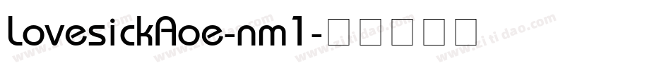 LovesickAoe-nm1字体转换