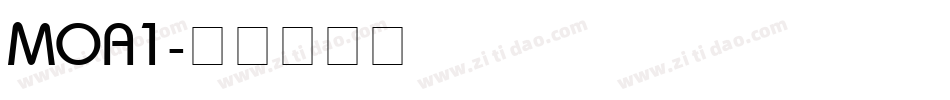 MOA1字体转换