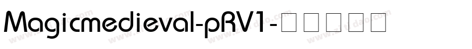Magicmedieval-pRV1字体转换
