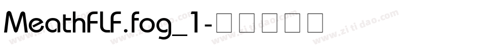 MeathFLF.fog_1字体转换