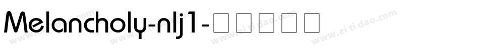 Melancholy-nlj1字体转换