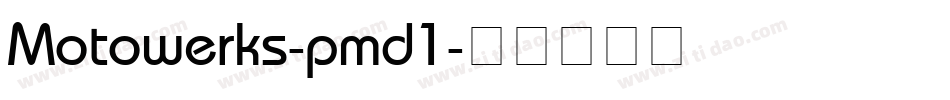 Motowerks-pmd1字体转换