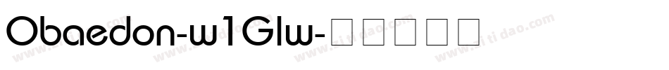 Obaedon-w1Glw字体转换