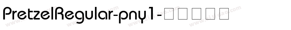 PretzelRegular-pny1字体转换