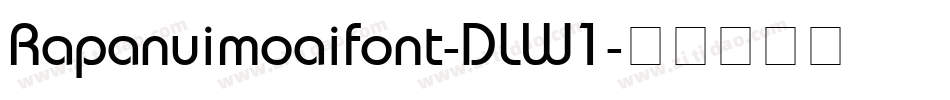 Rapanuimoaifont-DLW1字体转换