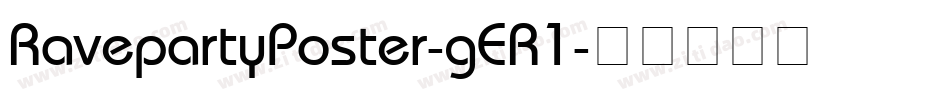 RavepartyPoster-gER1字体转换