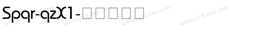 Spqr-qzX1字体转换