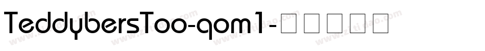 TeddybersToo-qom1字体转换
