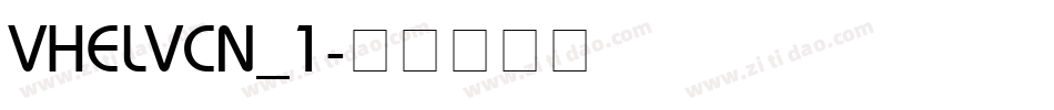 VHELVCN_1字体转换