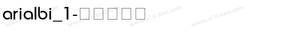 arialbi_1字体转换