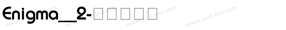 Enigma__2字体转换