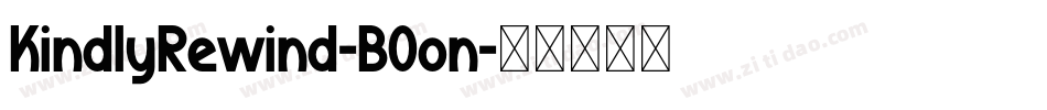 KindlyRewind-BOon字体转换