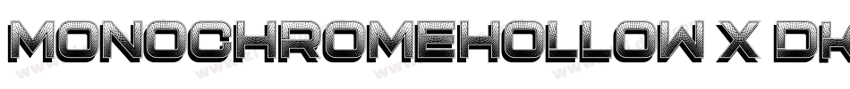 MonochromeHollow-x0DK字体转换 MonochromeHollow-x0DK字体转换
