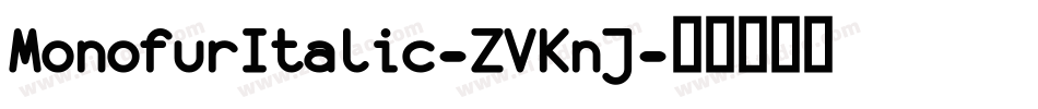 MonofurItalic-ZVKnJ字体转换