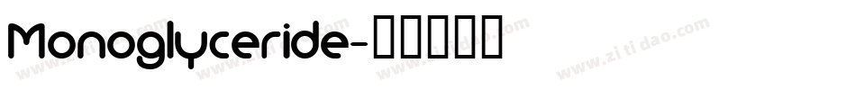 Monoglyceride字体转换