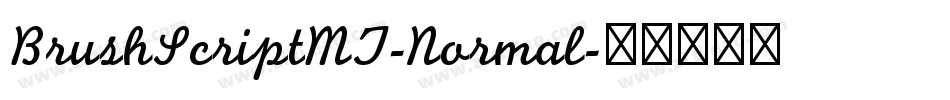 BrushScriptMT-Normal字体转换