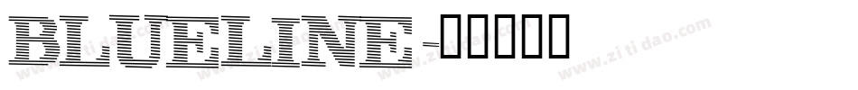 BLUELINE字体转换