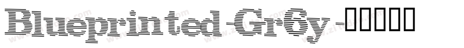 Blueprinted-Gr6y字体转换