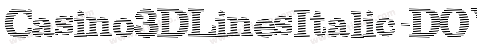 Casino3DLinesItalic-DOW19字体转换