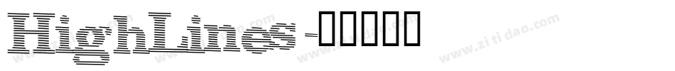 HighLines字体转换