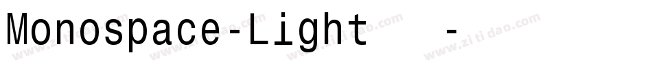 Monospace-Light转换器字体转换