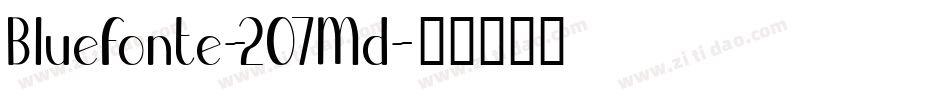 BlueFonte-2O7Md字体转换