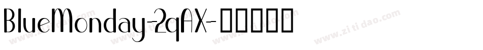 BlueMonday-2qAX字体转换