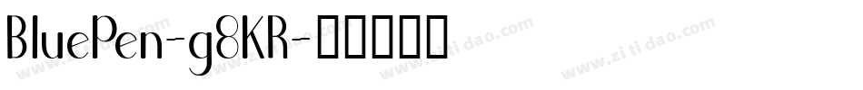 BluePen-g8KR字体转换