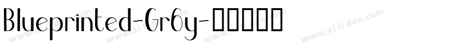 Blueprinted-Gr6y字体转换