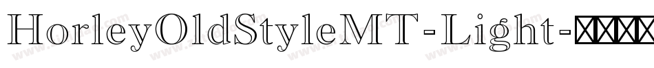 HorleyOldStyleMT-Light字体转换