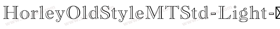 HorleyOldStyleMTStd-Light字体转换