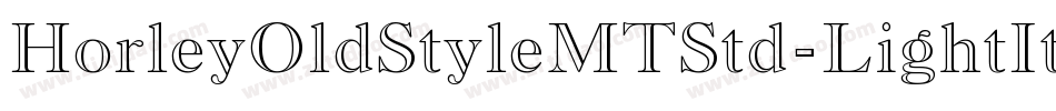 HorleyOldStyleMTStd-LightIt字体转换