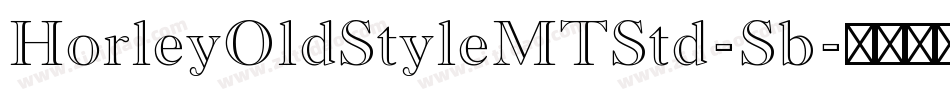 HorleyOldStyleMTStd-Sb字体转换