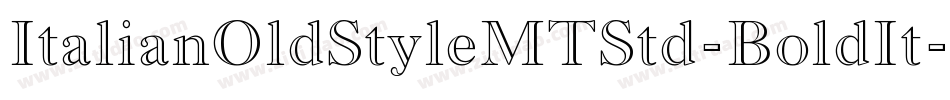 ItalianOldStyleMTStd-BoldIt字体转换