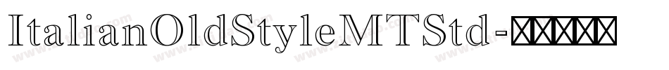 ItalianOldStyleMTStd字体转换