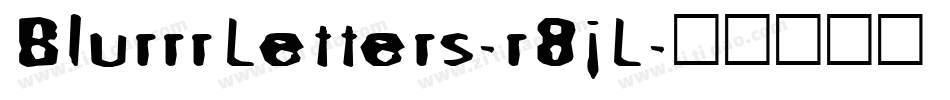 BlurrrLetters-r8jL字体转换