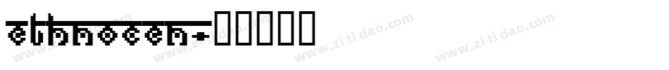 ETHNOCEN字体转换