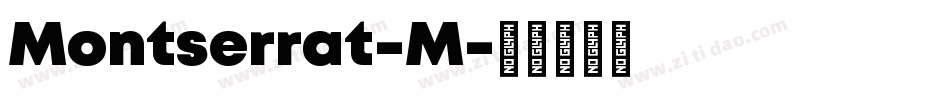 Montserrat-M字体转换