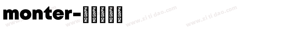 monter字体转换