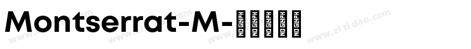 Montserrat-M字体转换