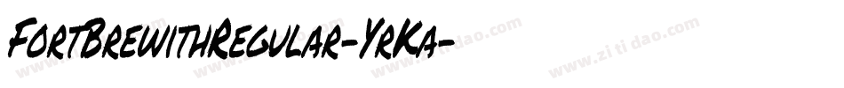 FortBrewithRegular-YrKa字体转换 FortBrewithRegular-YrKa字体转换