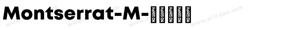 Montserrat-M字体转换