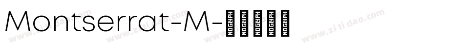 Montserrat-M字体转换