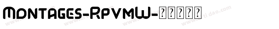 Montages-RpvmW字体转换