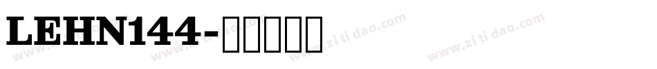 LEHN144字体转换